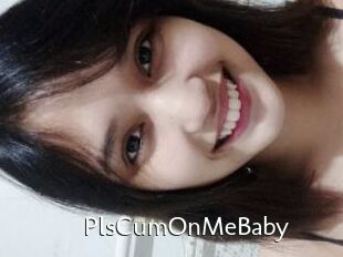 PlsCumOnMeBaby