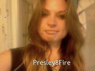Presley8Fire