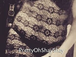 PrettyOhShayShay