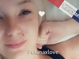 Putanaxlove