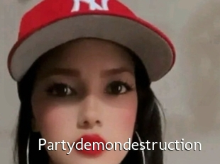 Partydemondestruction