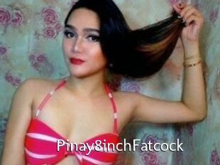 Pinay8inchFatcock