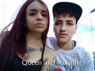 Queen_and_roxanne