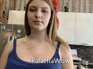 RafaellaWow