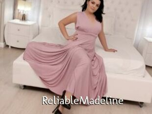 ReliableMadeline