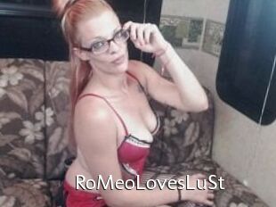 RoMeoLovesLuSt