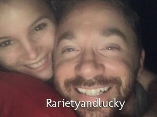 Rarietyandlucky