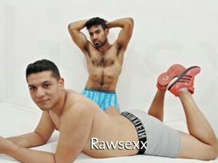 Rawsexx