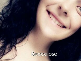 Rexxxrose