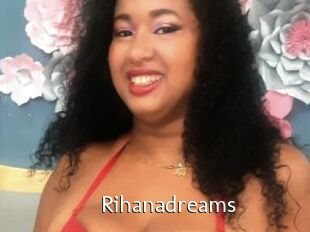 Rihanadreams