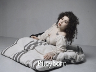 Rileyborn