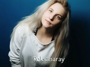 Roksanaray