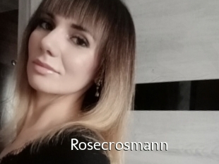 Rosecrosmann