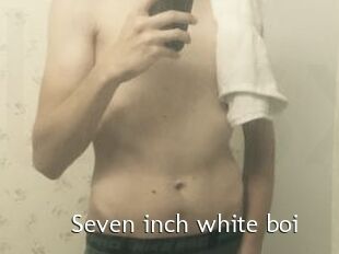 Seven_inch_white_boi