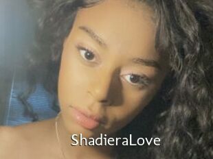 ShadieraLove
