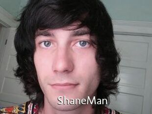 ShaneMan