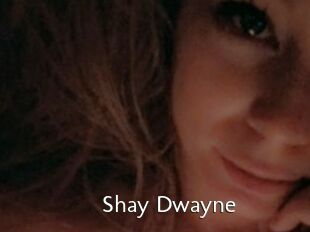 Shay_Dwayne