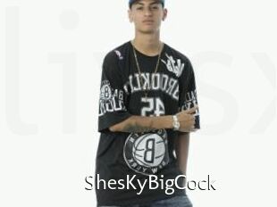 ShesKyBigCock
