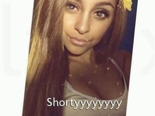 Shortyyyyyyyy