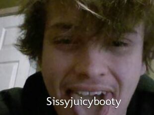 Sissyjuicybooty