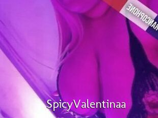 SpicyValentinaa