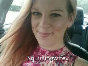 Squirtingwifey