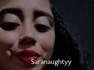 Saranaughtyy
