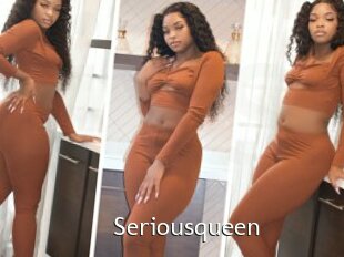 Seriousqueen