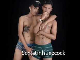 Sexlatinhugecock