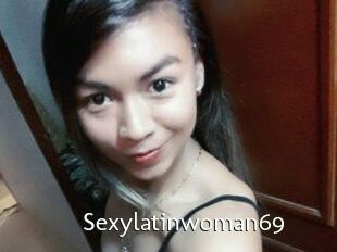 Sexylatinwoman69