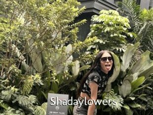 Shadaylowers