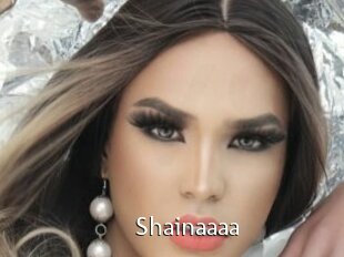 Shainaaaa