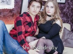 Shortyandrolly