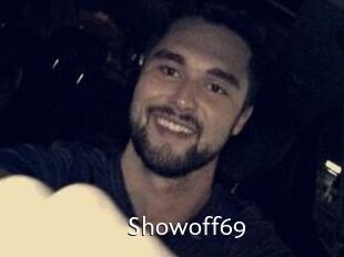 Showoff69