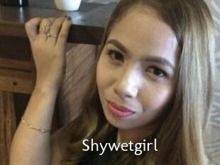 Shywetgirl