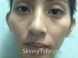 SkinnyTsforyou