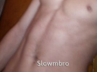 Slowmbro