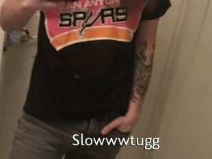 Slowwwtugg
