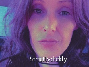 Strictlydickly