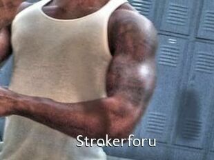 Strokerforu