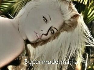 Supermodelmama