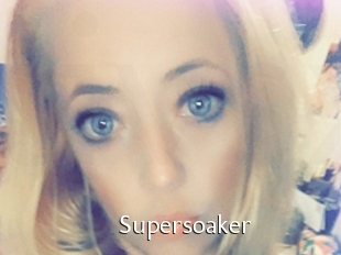 Supersoaker