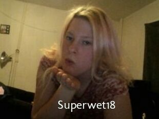 Superwet18