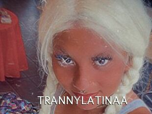 TRANNYLATINAA