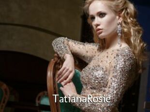 TatianaRosie