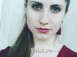 TatkaLow