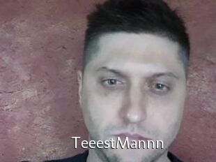 TeeestMannn