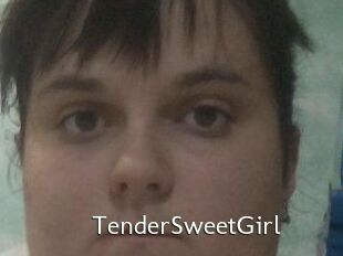 TenderSweetGirl