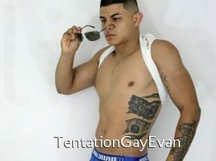 TentationGayEvan