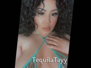 TequilaTayy